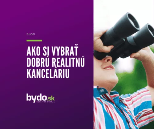 Ako si vybrať dobrú realitnú kanceláriu