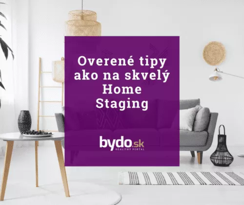 Overené tipy ako na skvelý Home Staging