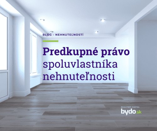 Predkupné právo spoluvlastníka nehnuteľnosti